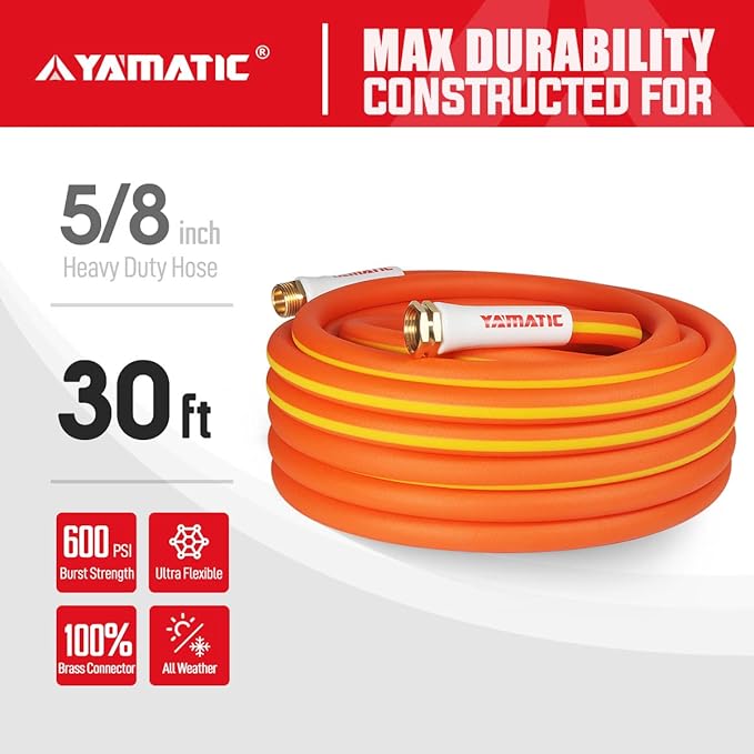 YAMATIC garden hose 5/8" x 30 FT, 600 PSI drinking water safe hose – All-Weather 30 ft garden hose with kink resistant 3/4" GHT Brass Fittings