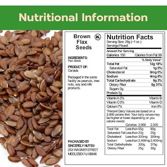 Sincerely Nuts Brown Flax Seed- (1 LB) Vegan, Kosher & Gluten-Free Food-Fiber-Rich Addition to Baked Goods, Salads & More-Plant-Powered Essential Fatty Acid-Add to Granola, Trail Mix, and Protein
